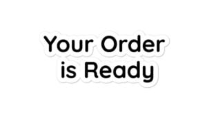 image with text "Your Order is Ready"
