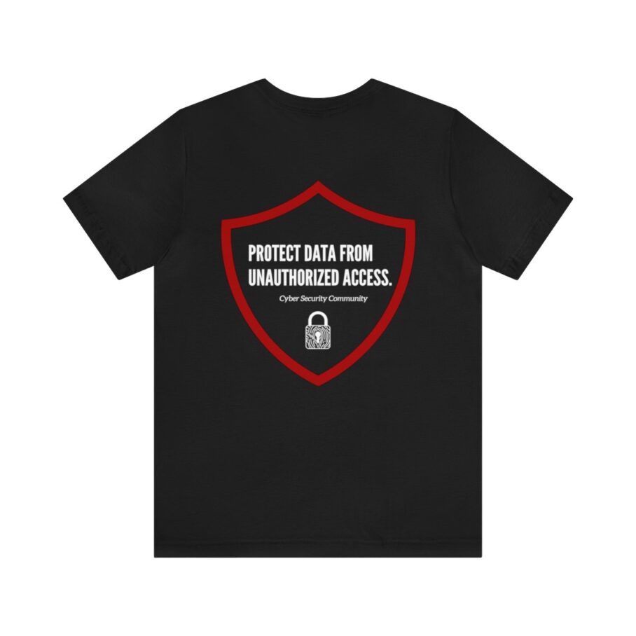 Protect It From Unauthorized Access T-Shirt