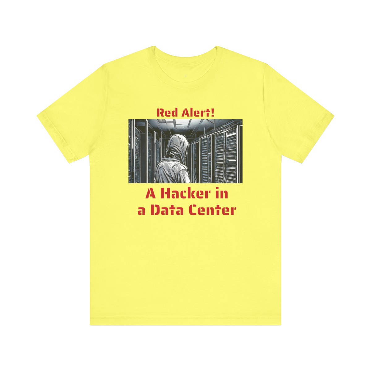Hacker in the Data Center T-Shirt – HCK1002