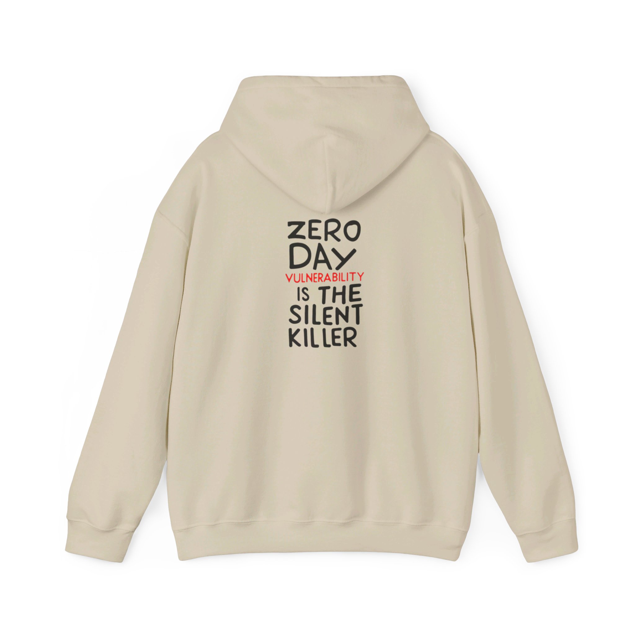 Zero Day Vulnerability is the Silent Killer Unisex Hoodie