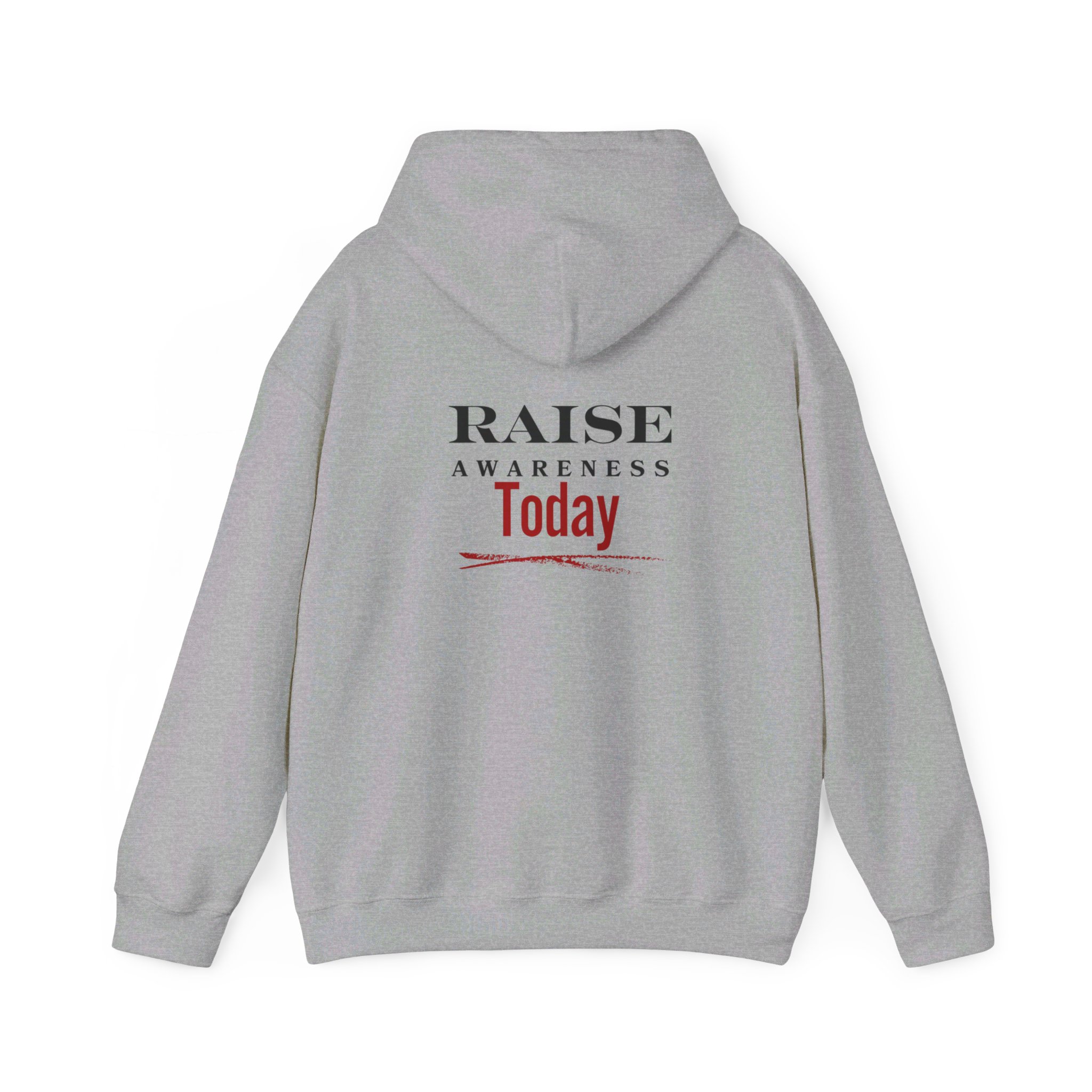 Raise Awareness Today Hoodie