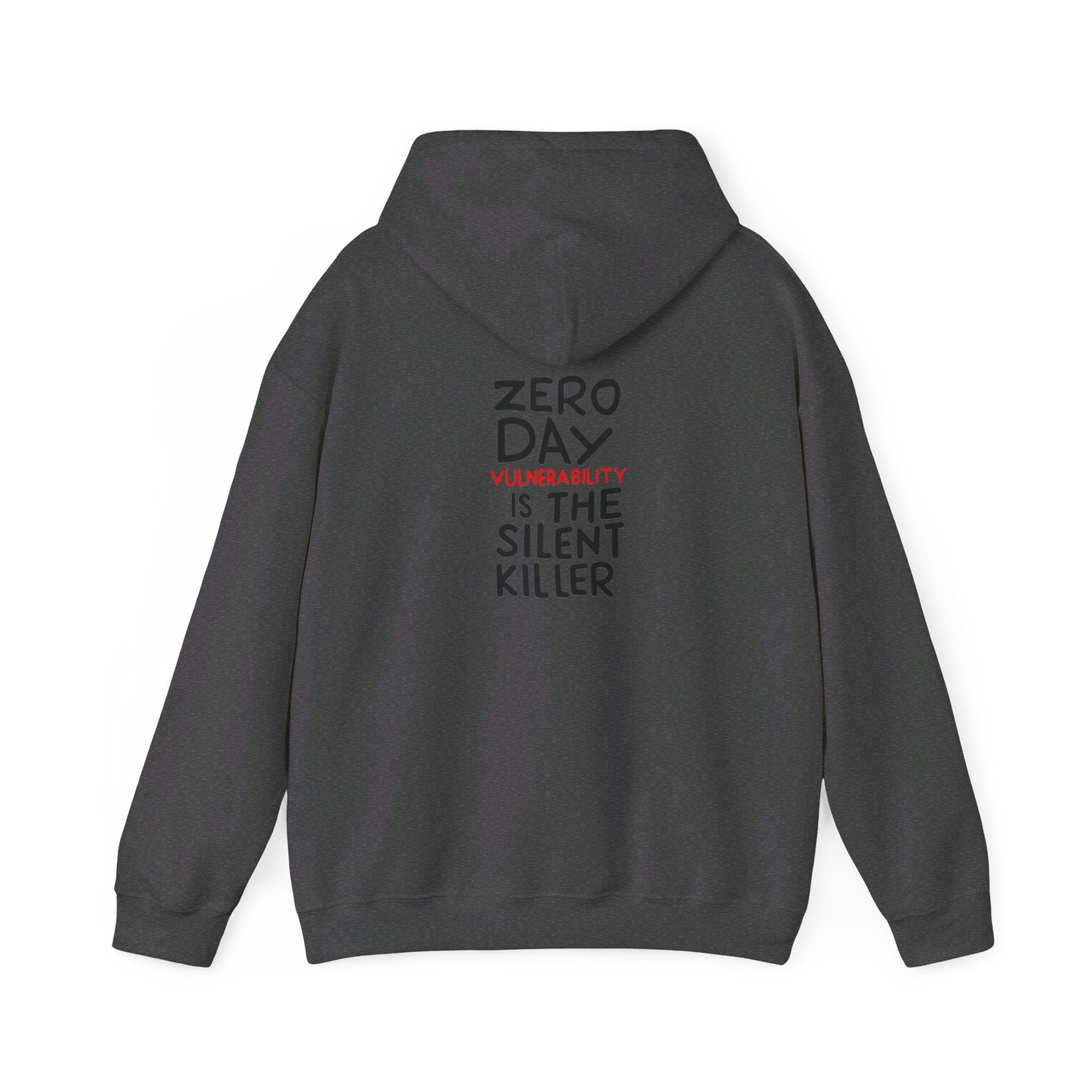 Zero Day Vulnerability is the Silent Killer Unisex Hoodie