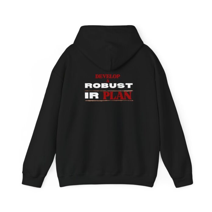 Develop a Robust IR Plan Unisex Hoodie product image