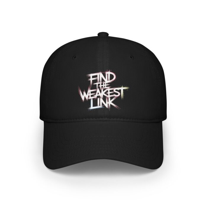 Find the Weakest Link Baseball Cap - product image by choppiz.com