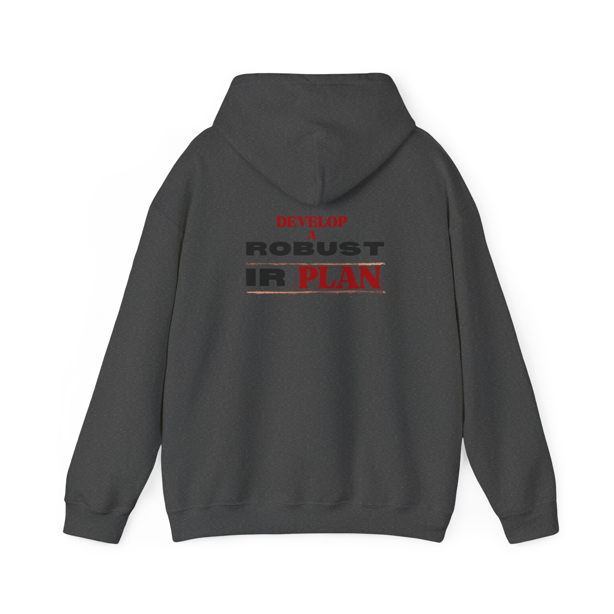 Develop a Robust IR Plan Unisex Hoodie