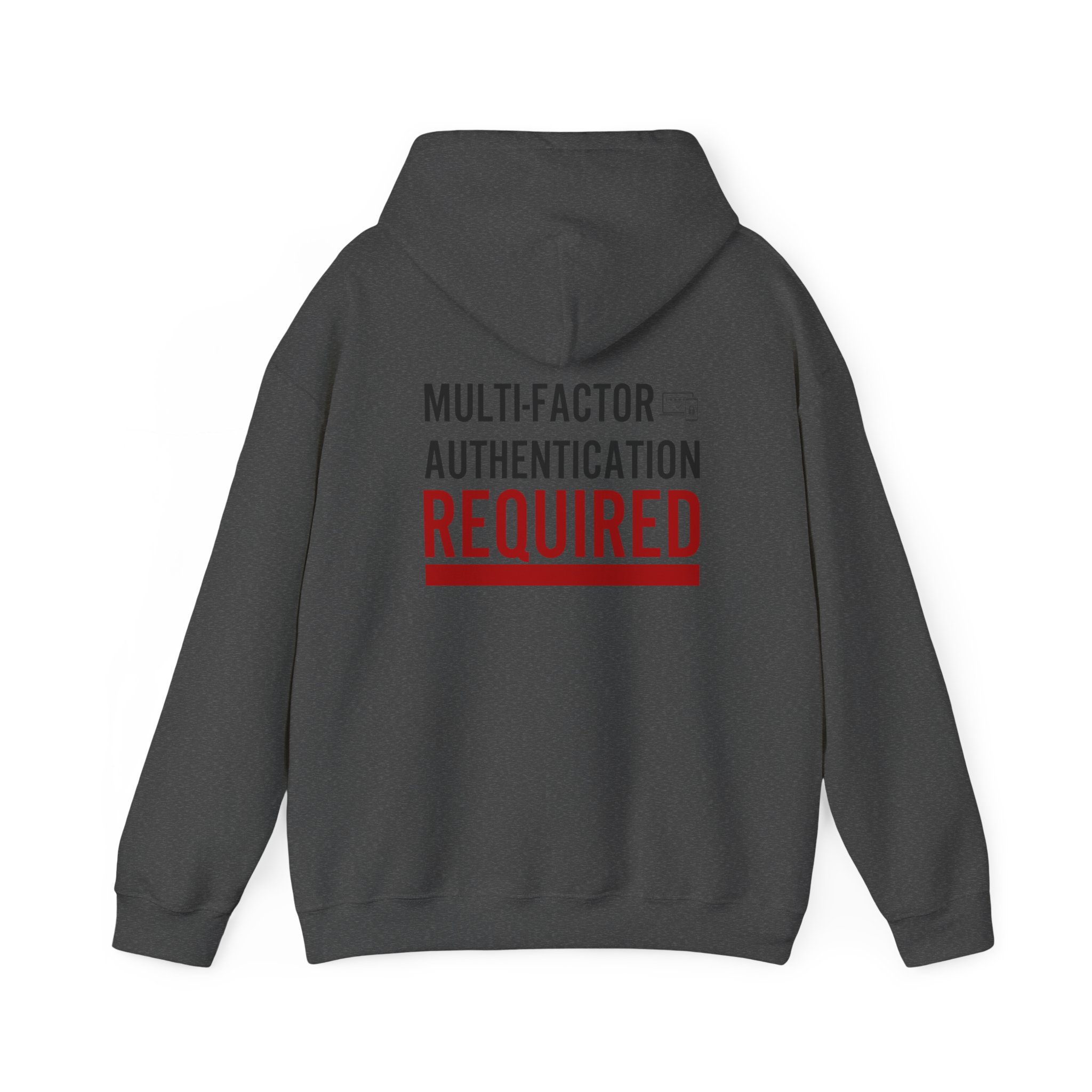 Multi-Factor Authentication Required Hoodie