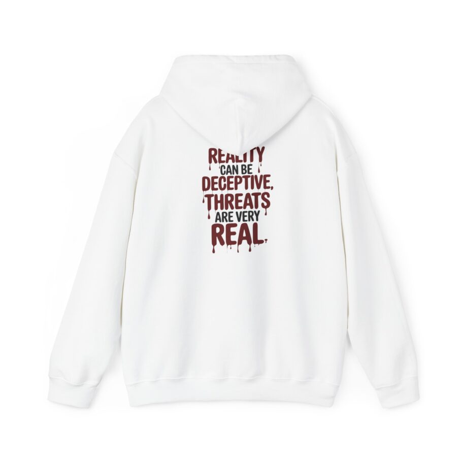 Reality Can Be Deceptive Hoodie