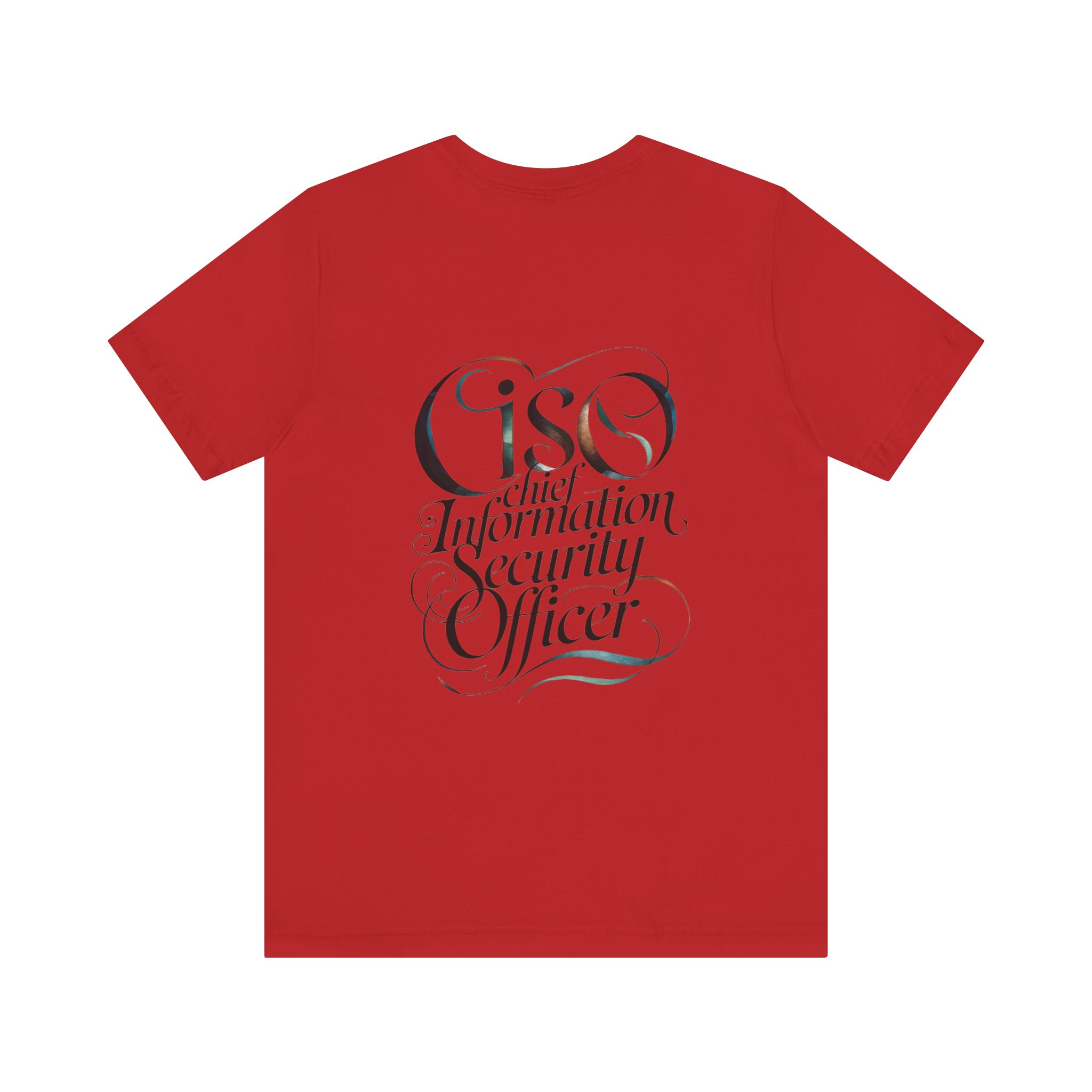 CISO Chief Information Security Officer T-Shirt