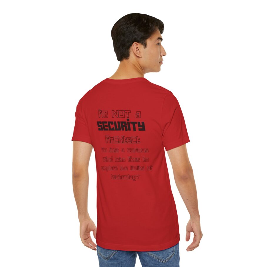 I’m Not a Security Architect T-Shirt TYP051 - Image 10