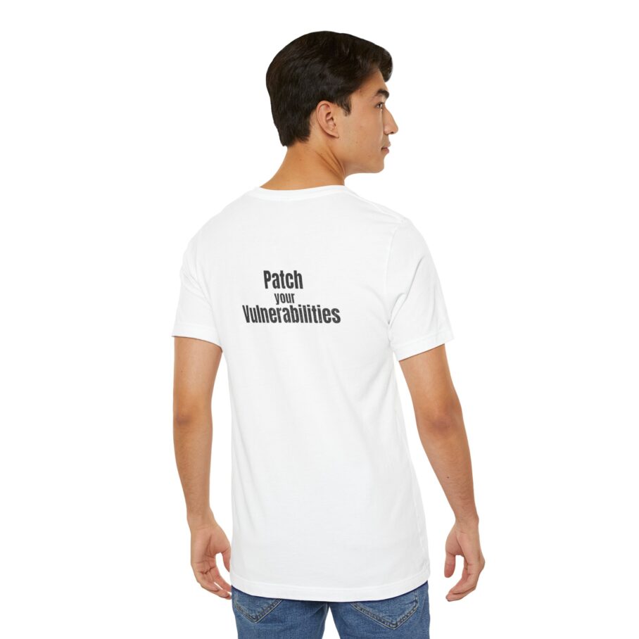 Patch Your Vulnerabilities T-Shirt TYP036 - Image 5