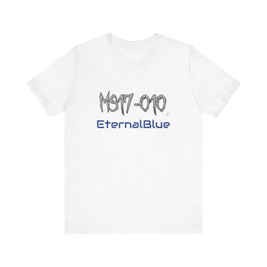 MS17-010 EternalBlue T-Shirt TP028