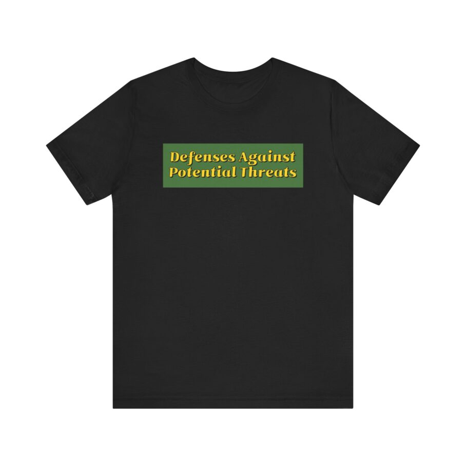 Defenses Against Potential Threats T-Shirt TYP055