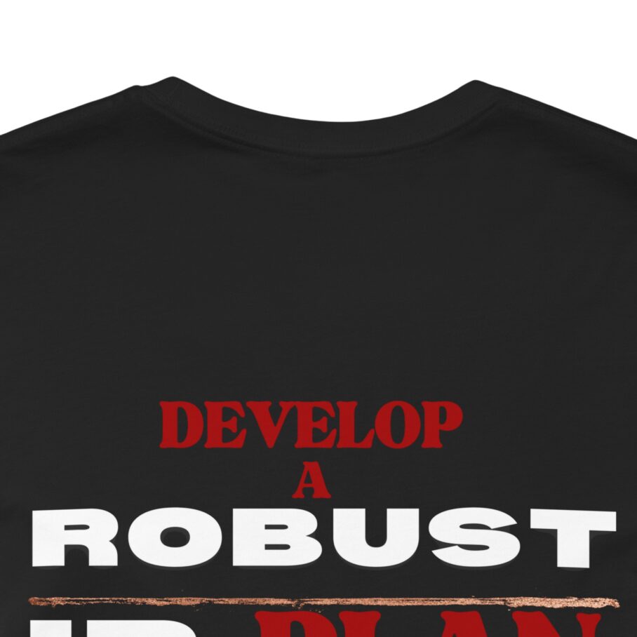 Develop a Robust IR Plan T-Shirt BACK - Image 2