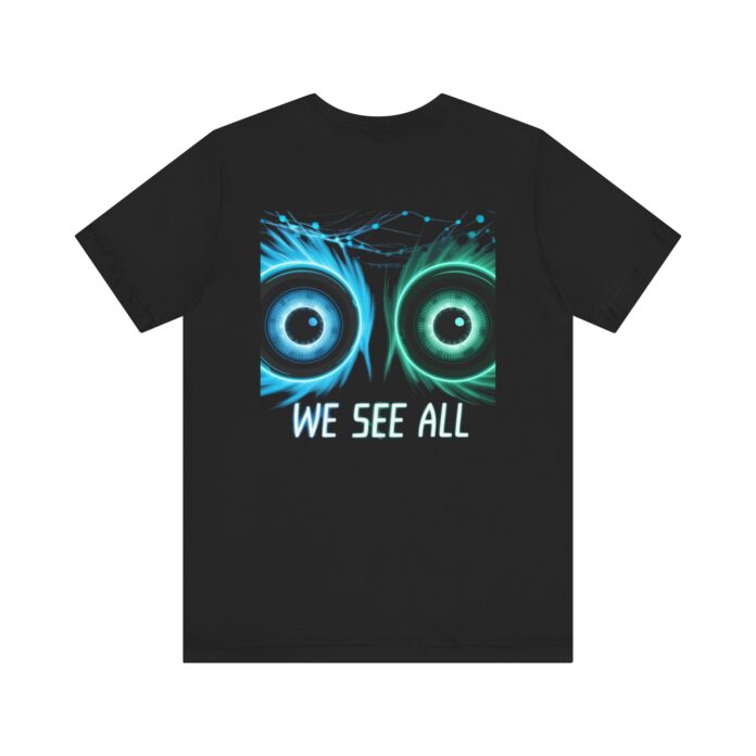 We See All T-Shirt TYP085