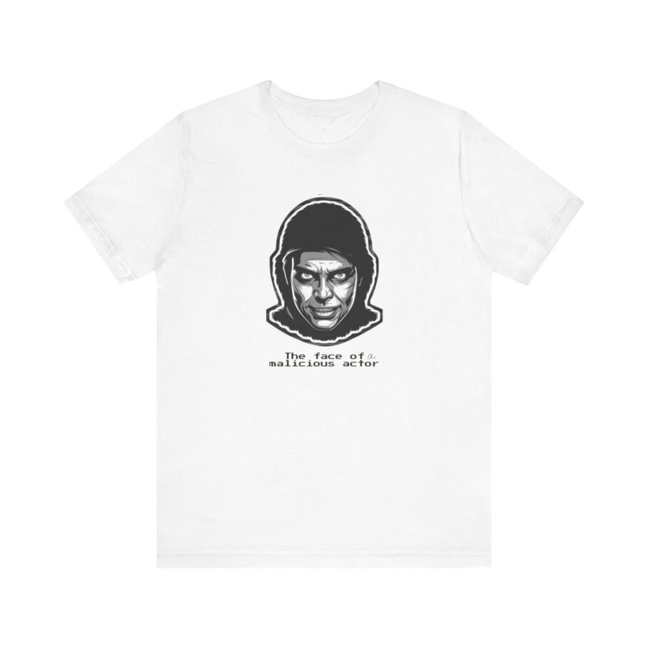 The Face of a Malicious Actor T-Shirt TYP097