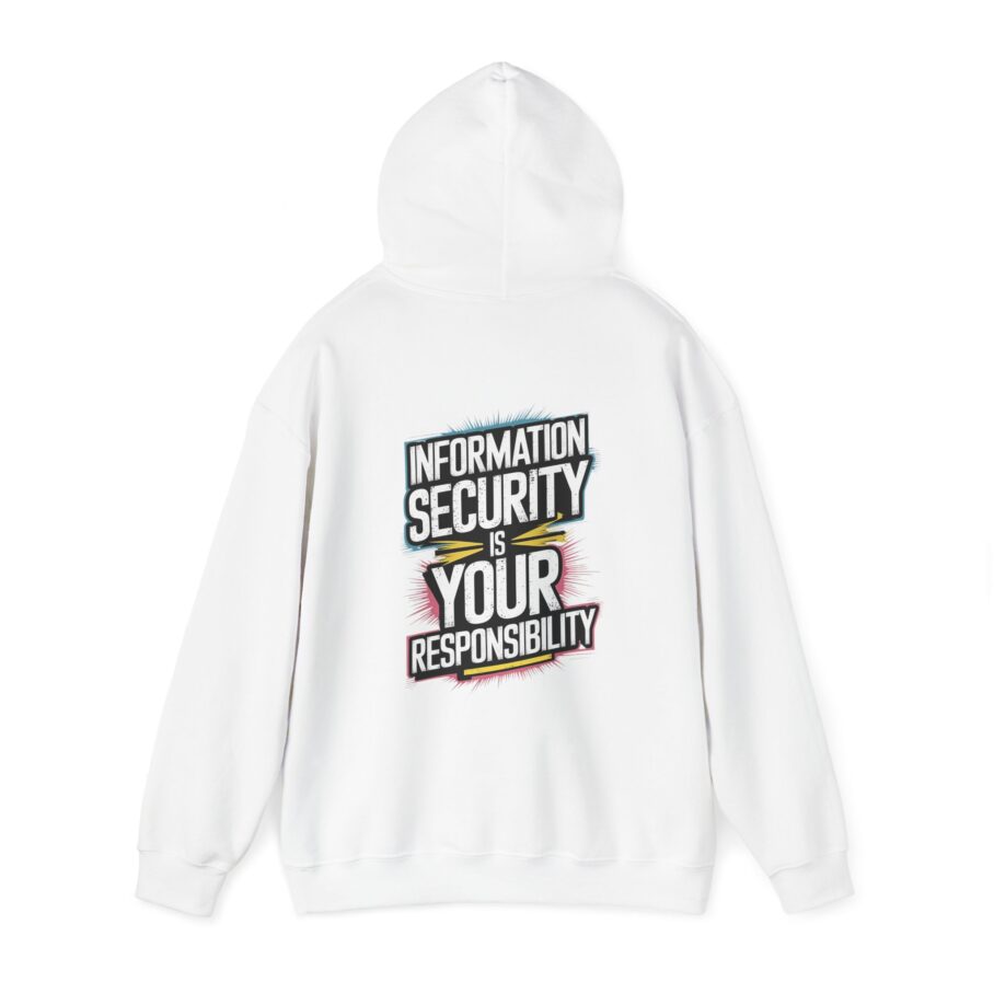 Information Security Is Your Responsibility Hoodie - Image 2