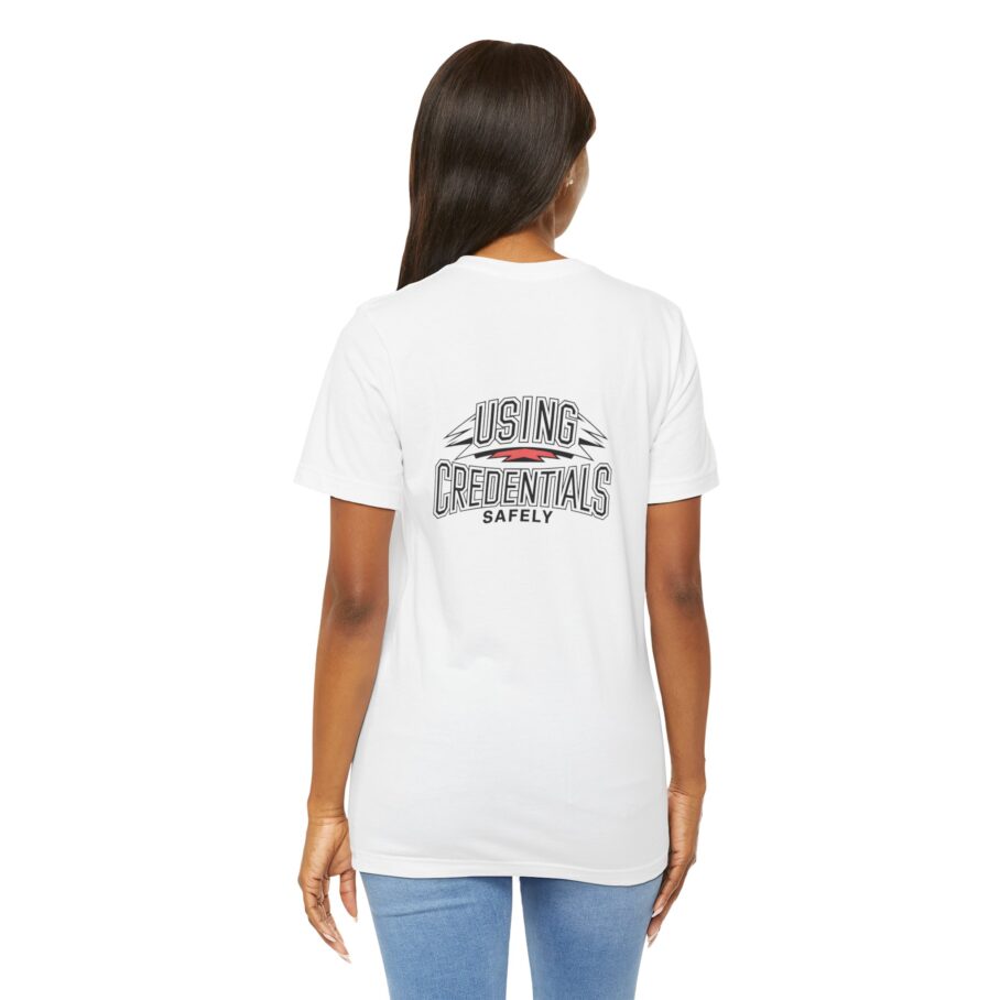 Using Credentials Safely T-Shirt - Image 6