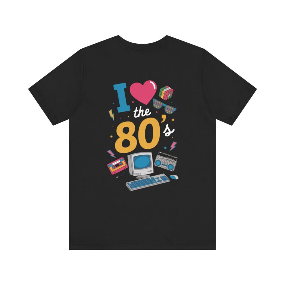 I Love the 80's T-Shirt