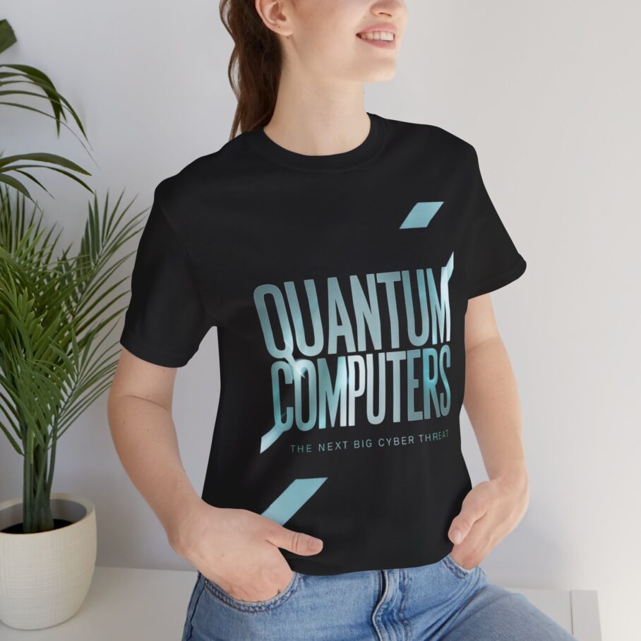 Quantum Computers Threat T-Shirt - Image 8