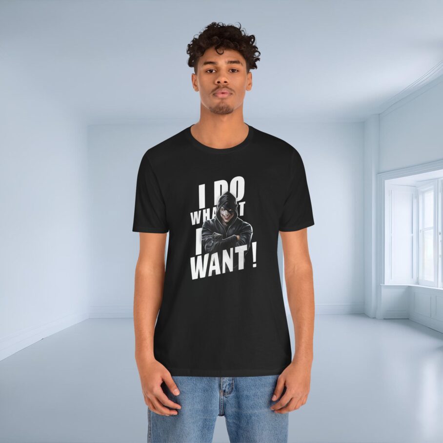 I Do What I Want T-Shirt IHC009 - Image 4