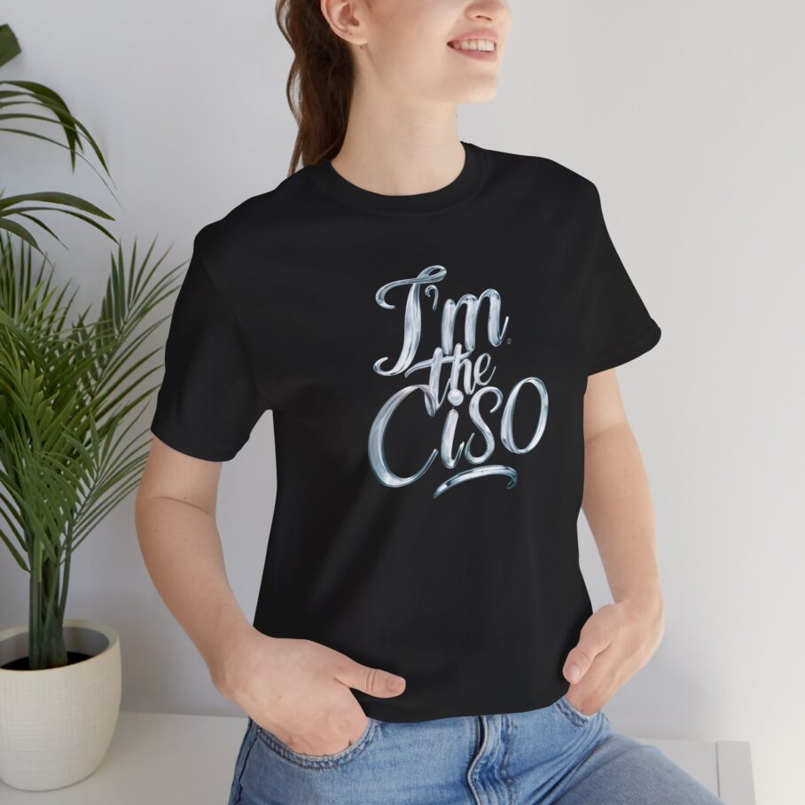 I'm the CISO TYP014 T-Shirt - Image 8