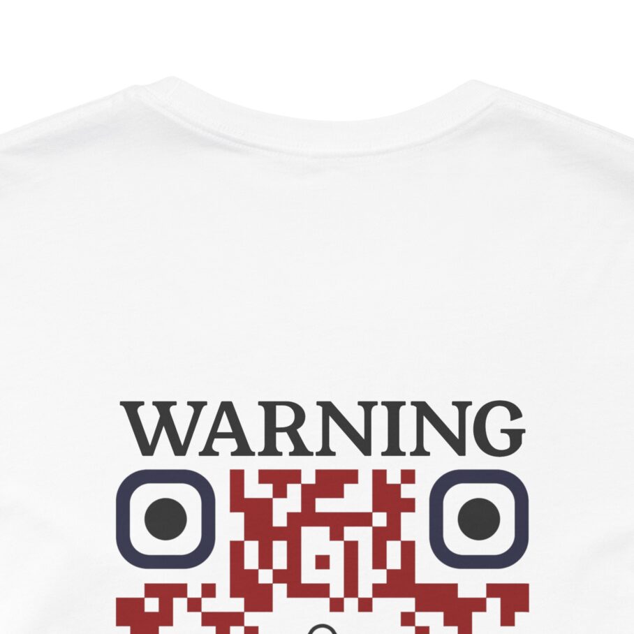 WARNING DO NOT SCAN! T-Shirt - Image 3