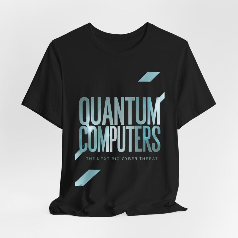 Quantum Computers Threat T-Shirt - Image 3