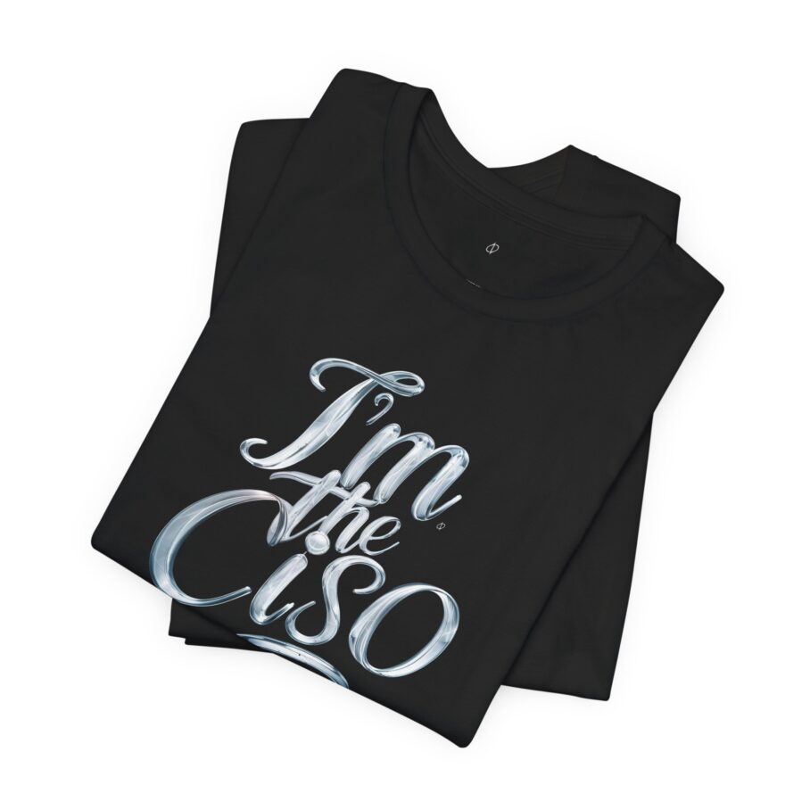 I'm the CISO TYP014 T-Shirt - Image 2