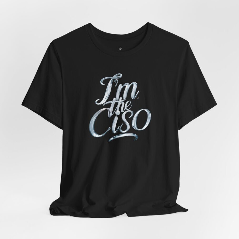 I'm the CISO TYP014 T-Shirt - Image 3