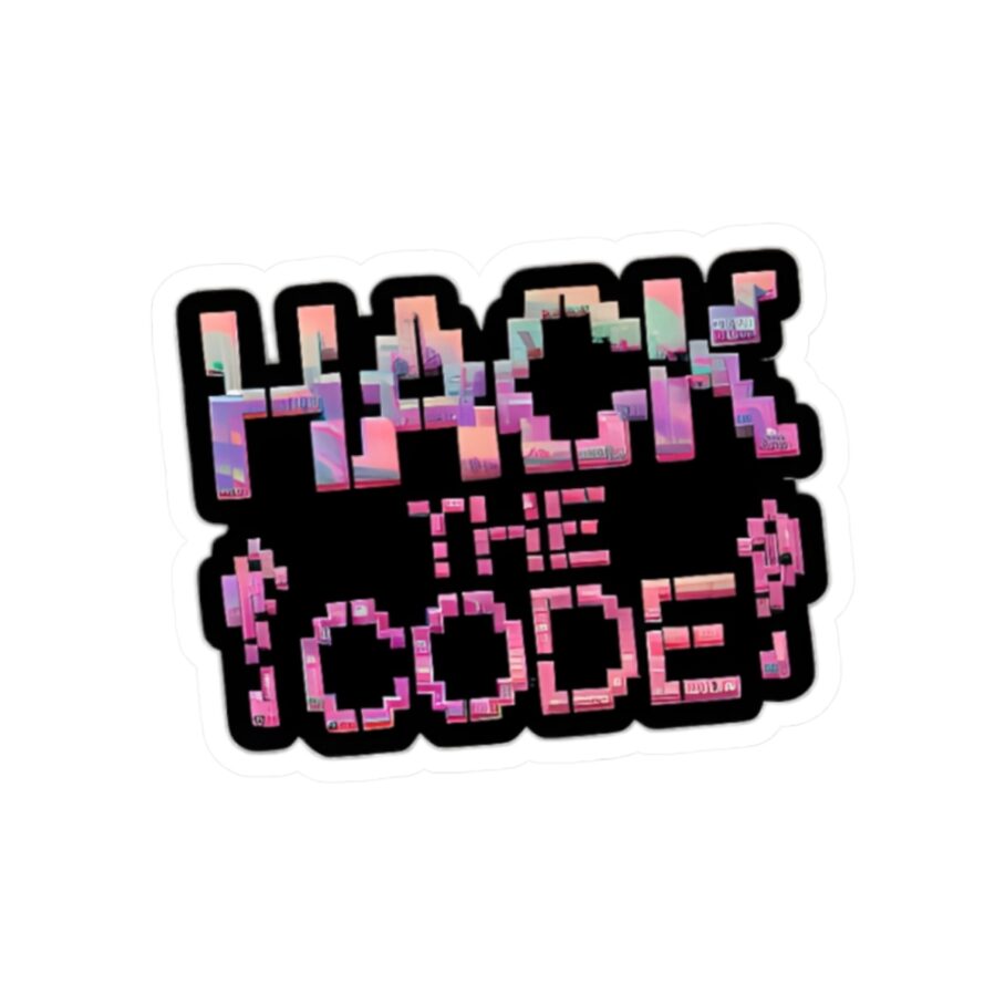 Glitchy “Hack the Code!” Sticker