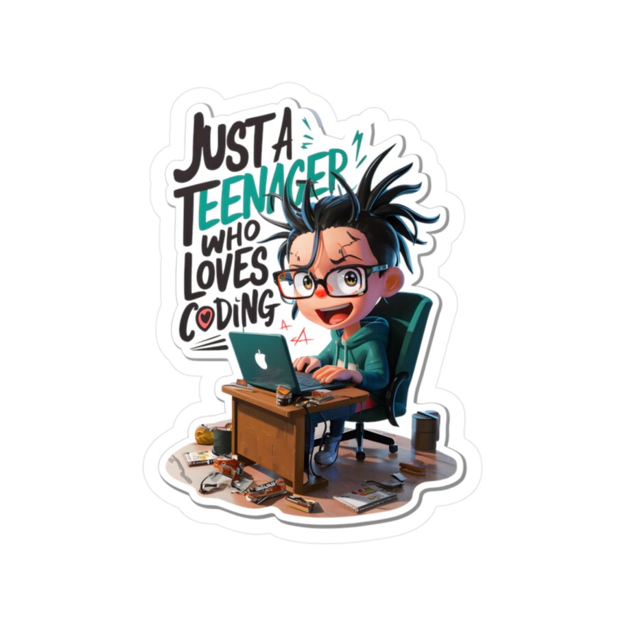 Just a Teenager Who Loves Coding Sticker