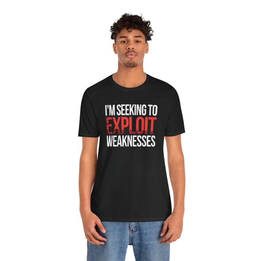 SEEKING TO EXPLOIT T-Shirt - Image 4