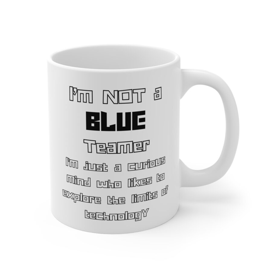 I’m Not a Blue Teamer Mug - Image 3