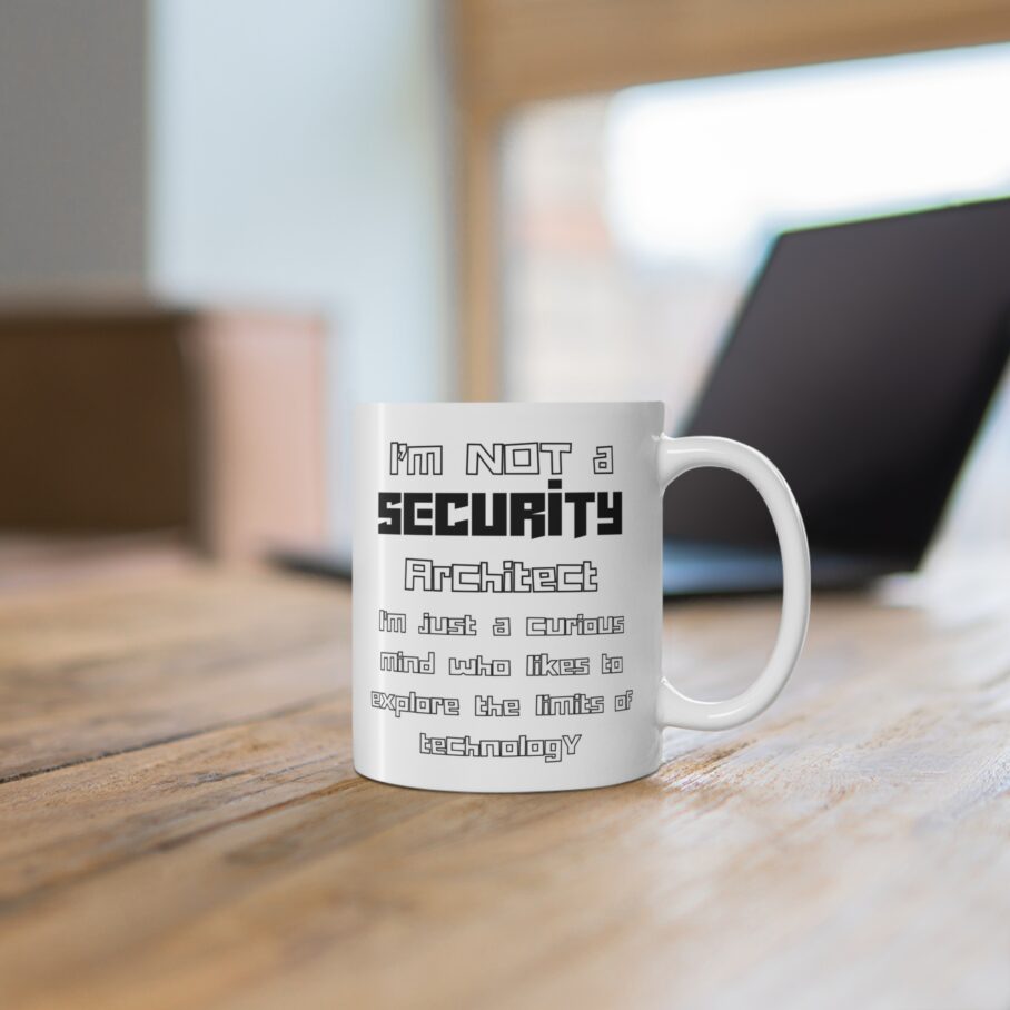 I’m Not a Security Architect Mug - Image 5