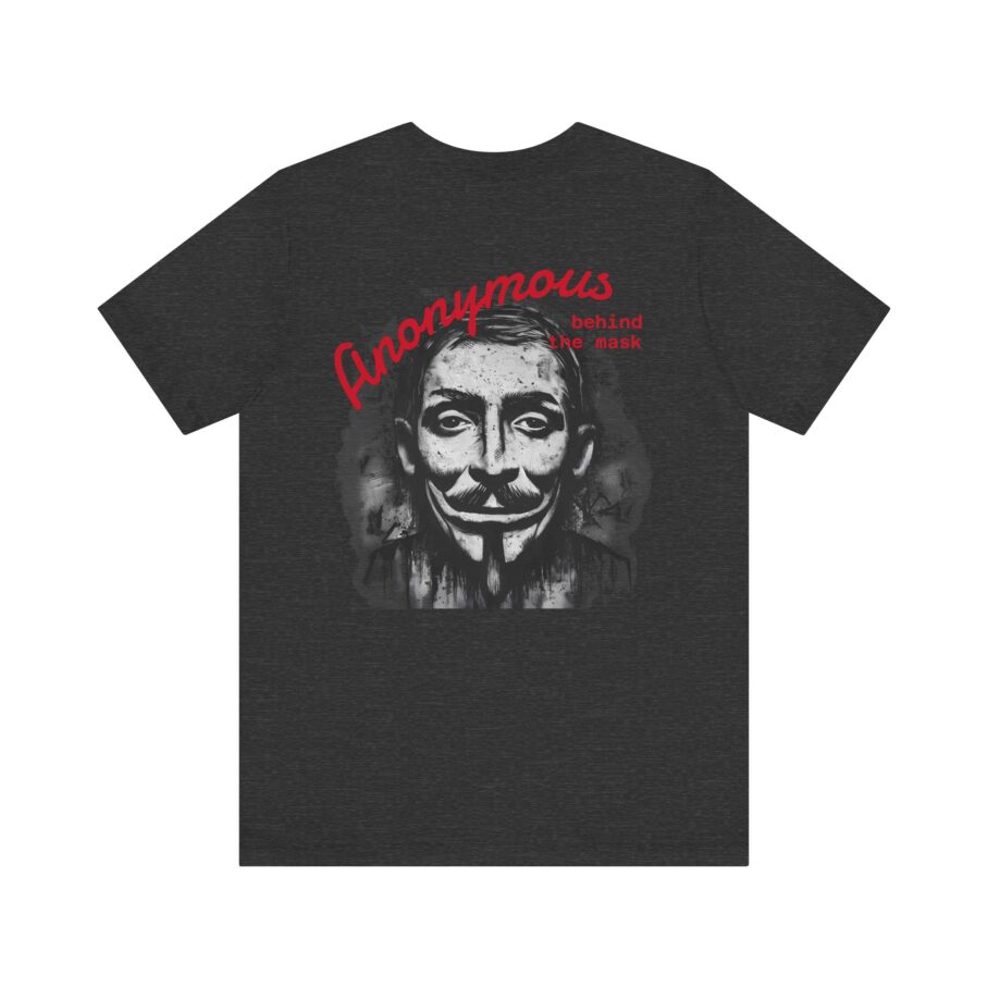 Anonymous Behind The Mask T-Shirt