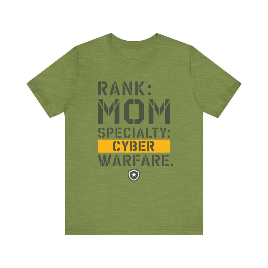 RANK: MOM, SPECIALTY: CYBER WARFARE T-Shirt - Image 12
