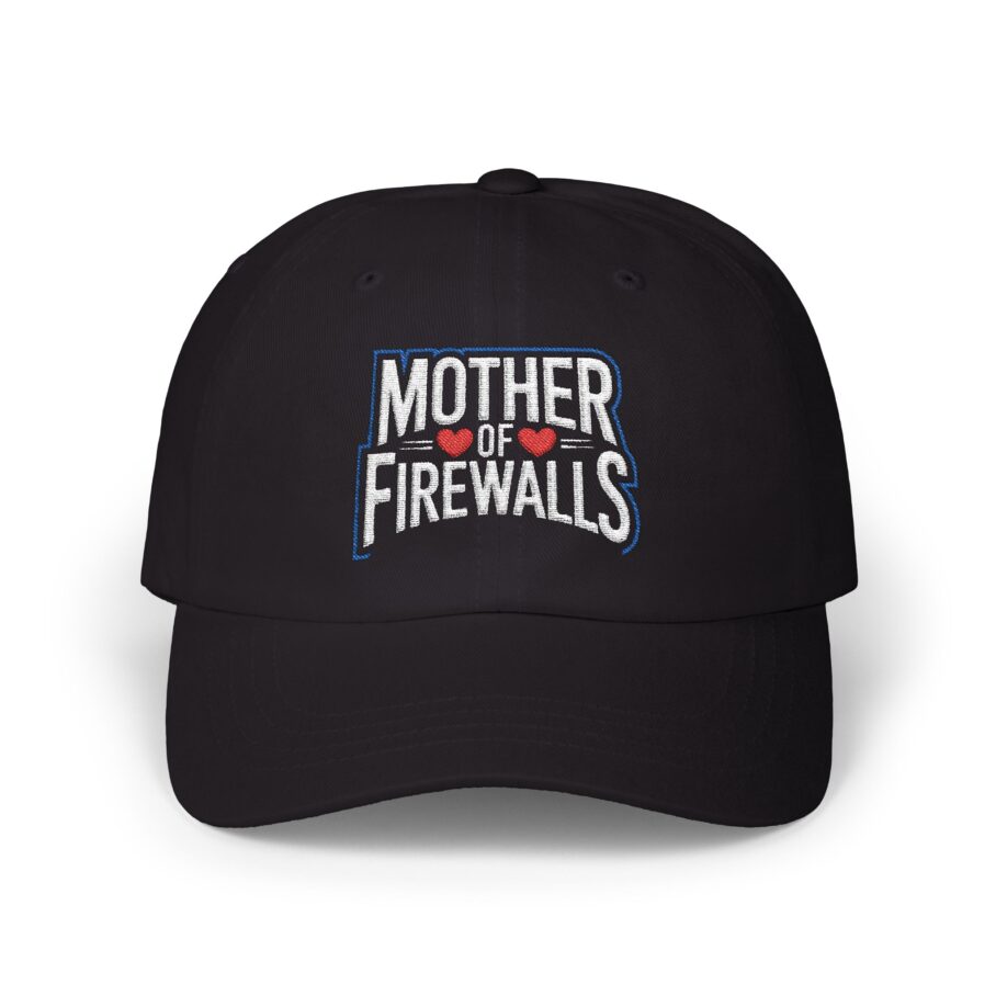 Mother of Firewalls Hat Cap (Embroidered)