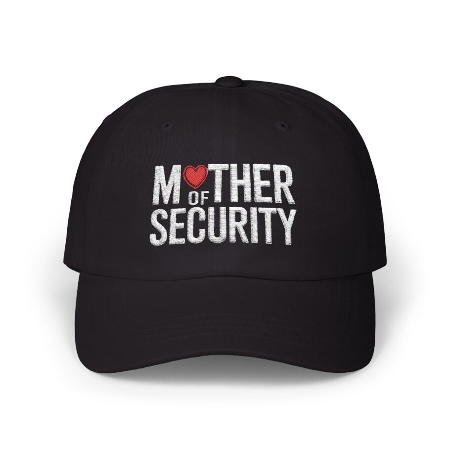 Mother of Security Embroidered Cap