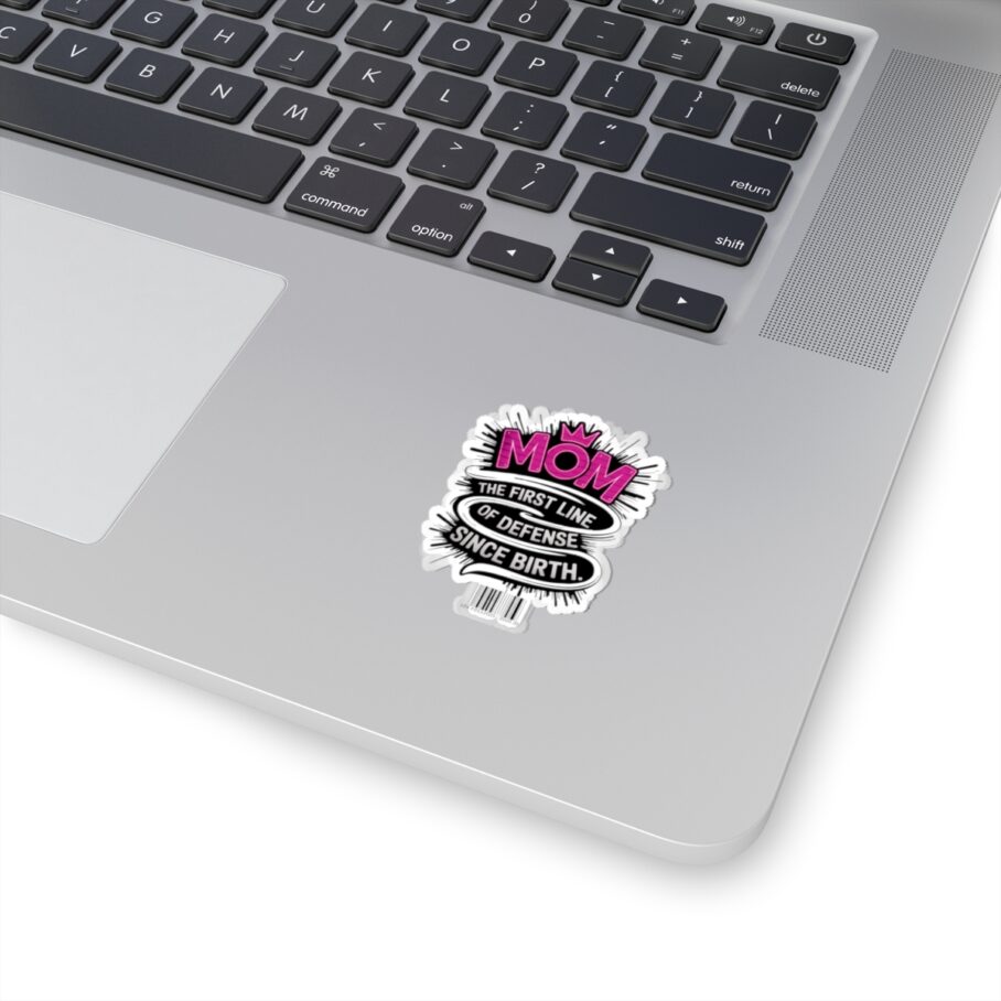 MOM: The First Line of Defense Since Birth Sticker - Image 2