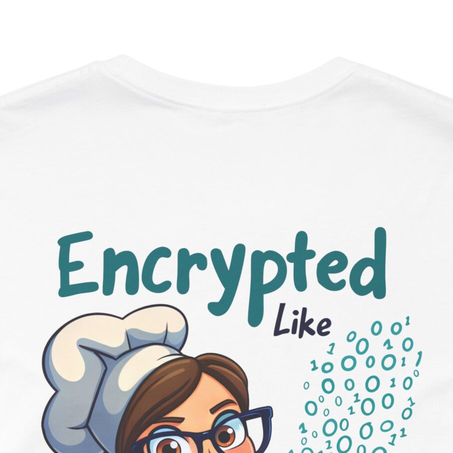 Encrypted Like Mom’s Secret Recipes T-Shirt D02