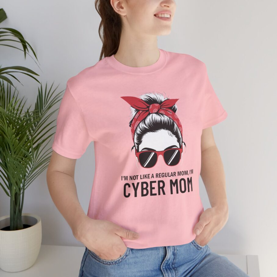 I’m Not a Regular Mom, I’m CYBER MOM” T-Shirt