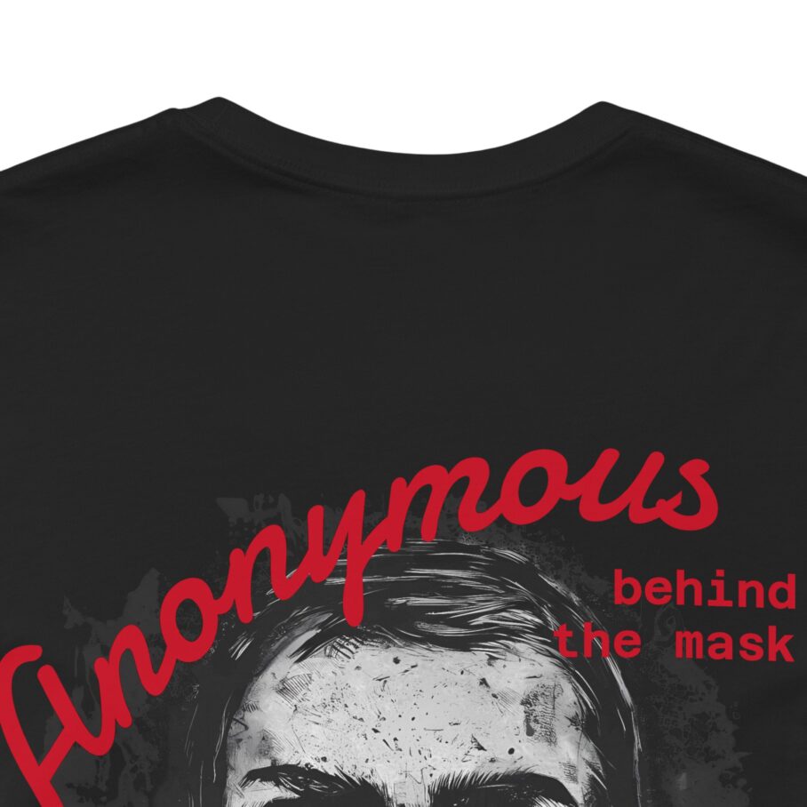 Anonymous Behind The Mask T-Shirt