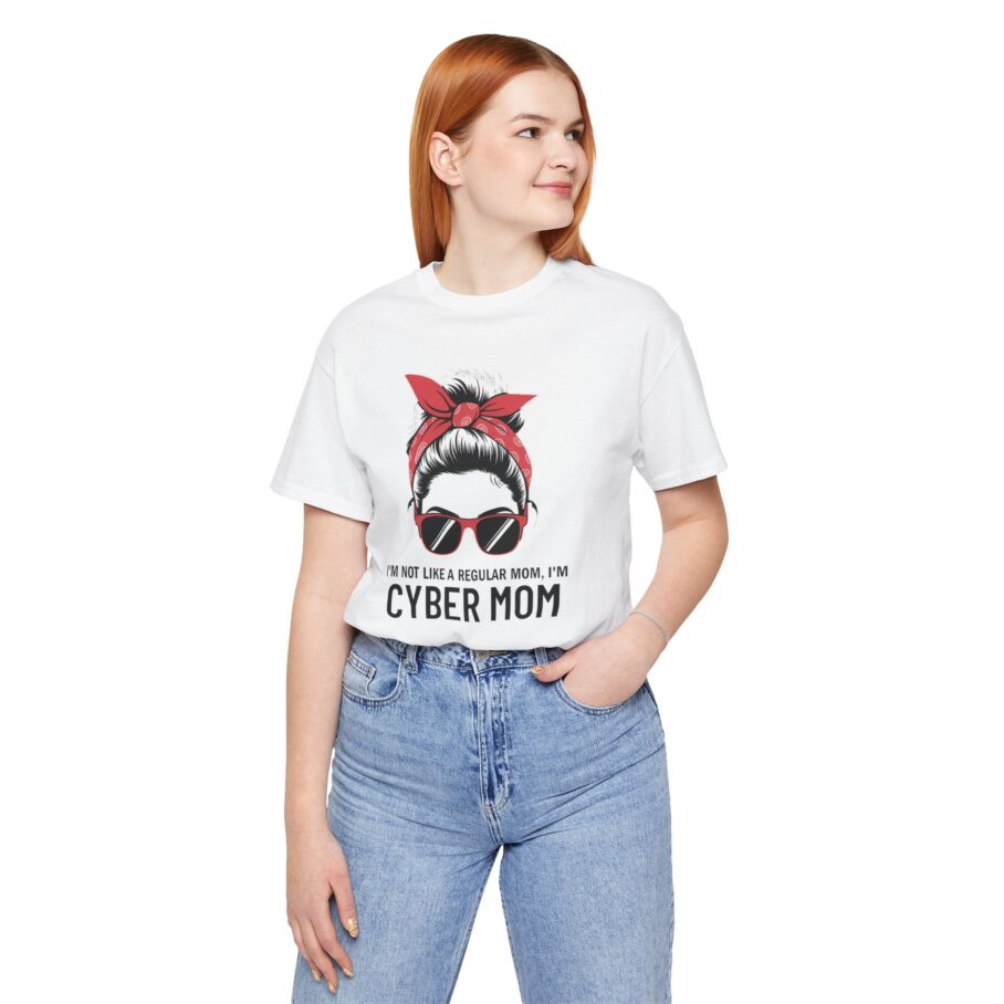 I’m Not a Regular Mom, I’m CYBER MOM” T-Shirt