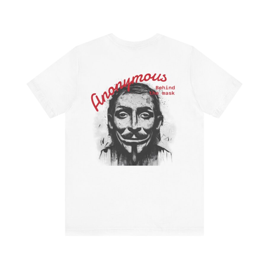Anonymous Behind The Mask T-Shirt
