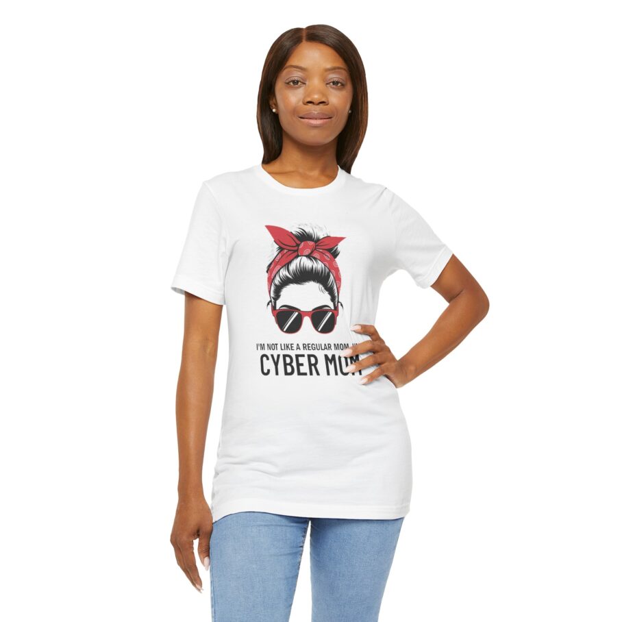I’m Not a Regular Mom, I’m CYBER MOM” T-Shirt