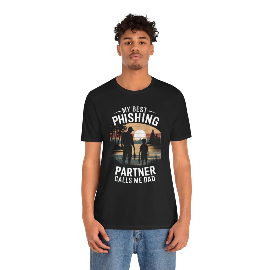 My Best Phishing Partner Calls Me Dad T-Shirt Front D01