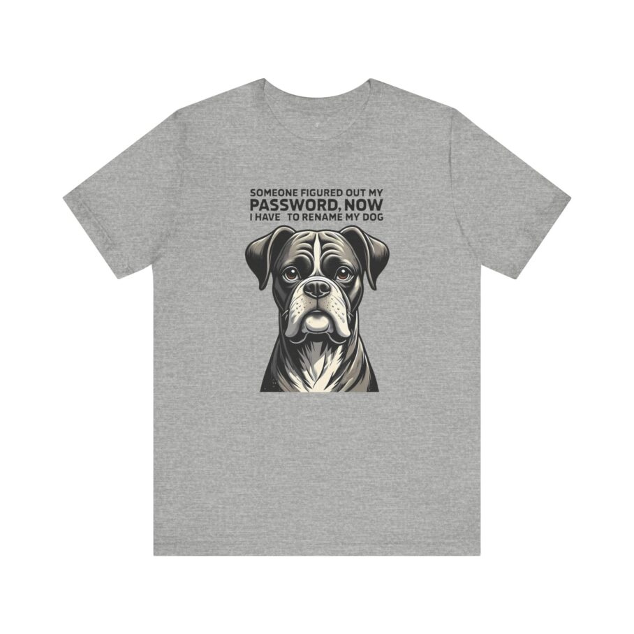 Someone Figure Out My Password T-Shirt