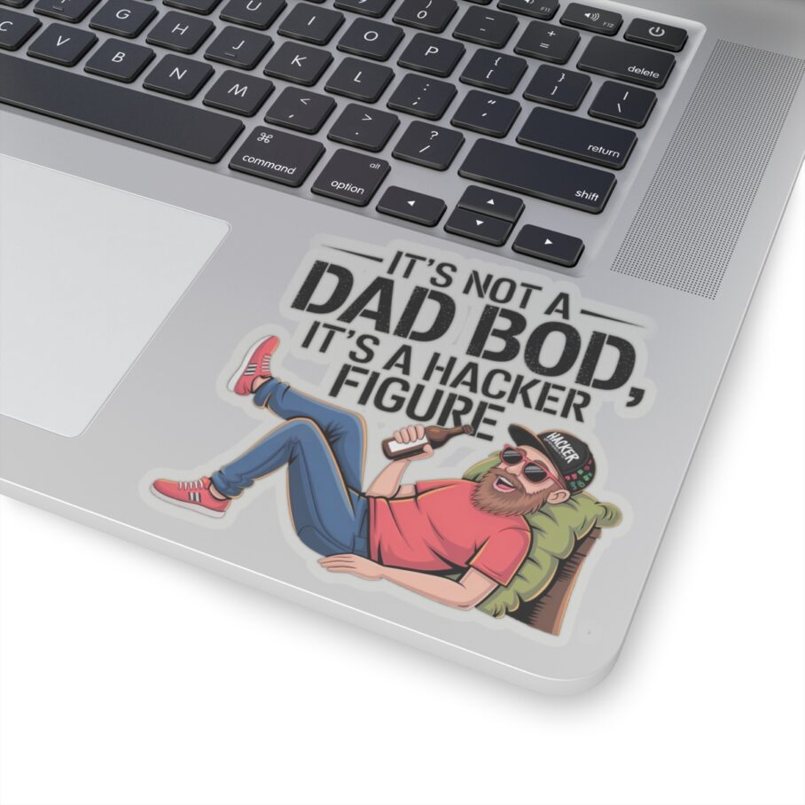 It’s Dad Bod, It’s A Hacker Figure Sticker
