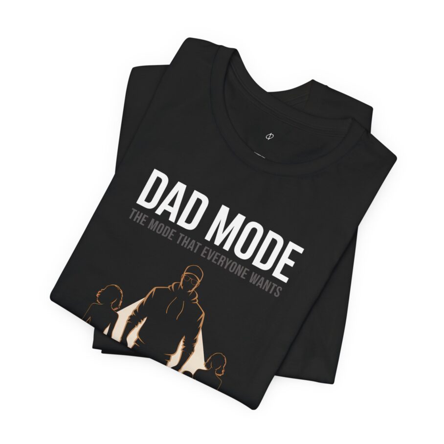 Dad Mode T-Shirt D01