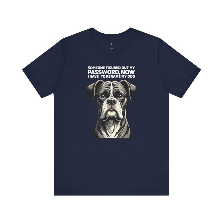Someone Figure Out My Password T-Shirt